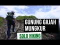 GUNUNG GAJAH MUNGKUR SUKOHARJO | SOLO HIKING (Jalur bebatuan)