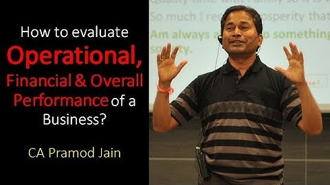 How to evaluate Operational, Financial & Overall Performance of a Business? I CA Pramod Jain