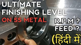 CNC ULTIMATE FINISHING ON SS: How to achieve this finish, RPM, and FEED settings (in Hindi) CNC p... screenshot 1
