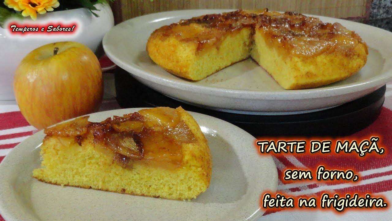 TARTE DE MAÇÃ, SEM FORNO, feita na frigideira