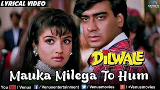 Mauka Milega To (Eagle Jhankar) | Dilwale | Udit Naryan | Alka Yagnik | By Danish | 90s song