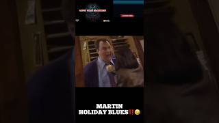 MARTIN: HOLIDAY BLUES‼️🤣#letstalkclassics #comedy #christmas Subscriber Request @Tyinfinite86