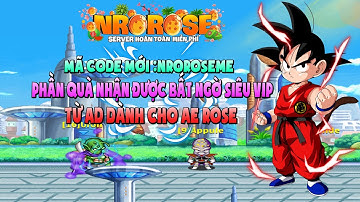 Nro Rose || Mã Code có phần quà siêu khủng ....
