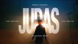 Judas: The Betrayal Within