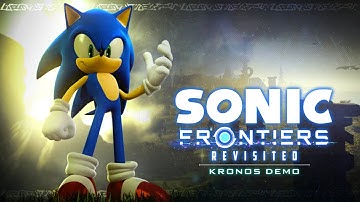Playing Sonic Frontiers Revisited Kronos Island Demo