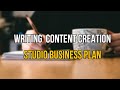 How to write a content creation  studio business plan