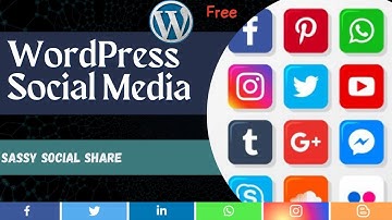 WordPress Social Media| Sassy Social Share|2022|Free|WordPress Tutorial for Beginners| Social Media