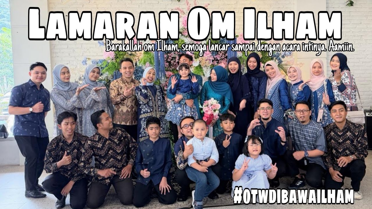 Lamaran Om Ilham | Barakallah, semoga lancar sampai acara intinya nanti. Aamiin.