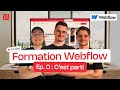 Formation webflow gratuite  ep 0  cest parti 