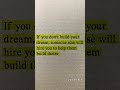 build your dream