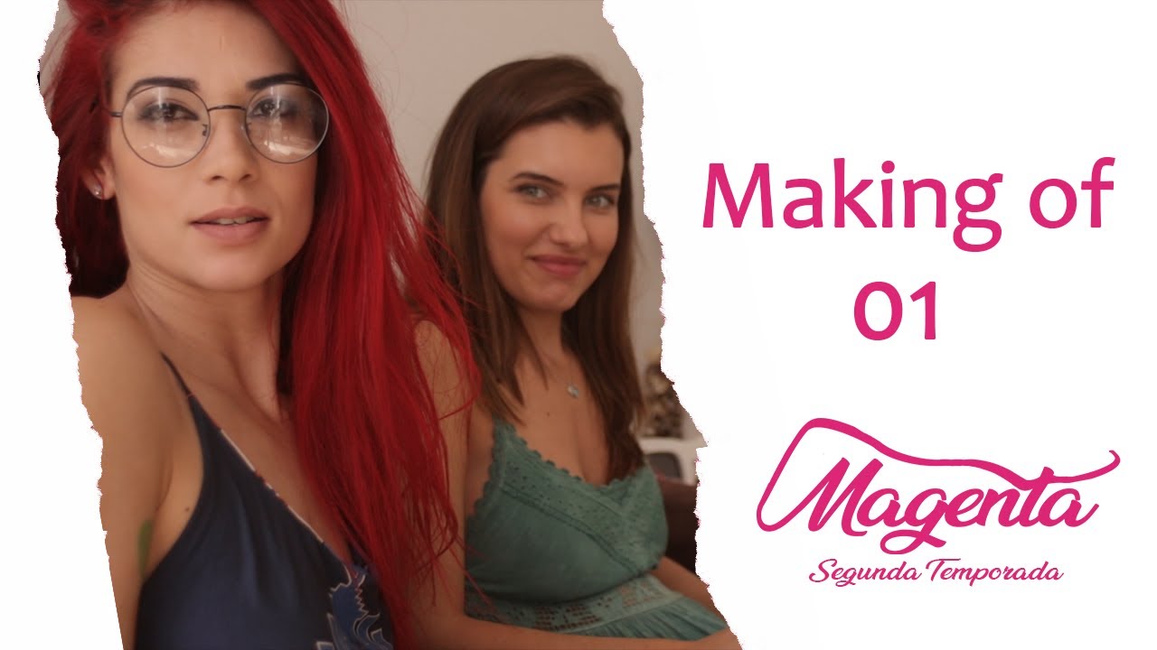 Magenta 2 - Making Of 01 | Websérie LGBT [Subtitles] [Leia a Descrição]