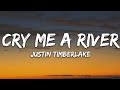 1 Hour |  Justin Timberlake - Cry Me a River (Lyrics)  | Lyrical Rhythm