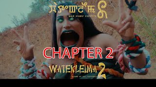 WATEKLEIMA 2 CHAPTER 2 ( Fantasy Parody 2019)