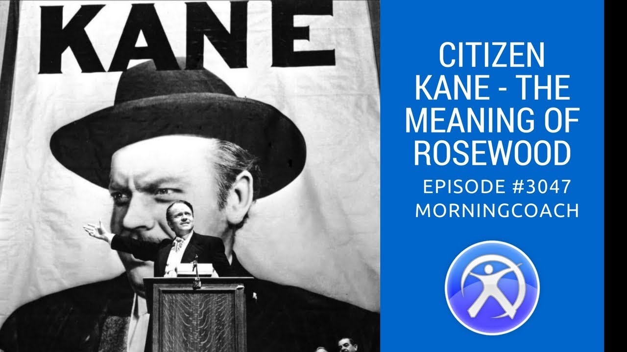 Citizen Kane The Meaning Of Rosebud Youtube