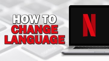 How To Change Language on Netflix (Quick and Easy)