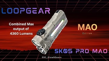 LoopGear SK05 Pro MAO 6500K | High performence EDC flashlight | 1 Flashlight is all you need !!