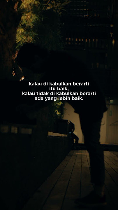 kalo di kabulkan berarti baik #motivasinya #shortvideo #quotes #realestate #reels #storywa #real