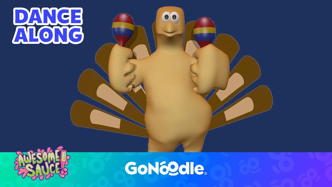 Gonoodle turkey dance