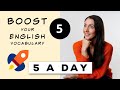 English Five a Day #5 - Expand Your Vocabulary