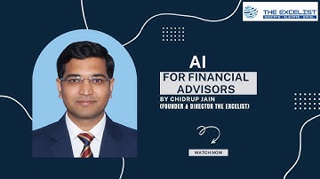 AI Seekho, Future Secure Karo: Insights for Financial Advisors | The Excelist