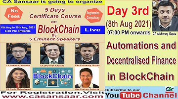 Automations and Decentralised Finance | Blockchain Certificate Course | Day 3 by CA. Aishwary Gupta