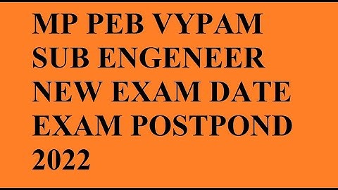 MPPEB VYPAM SUB ENGINEER NEW EXAM DATE