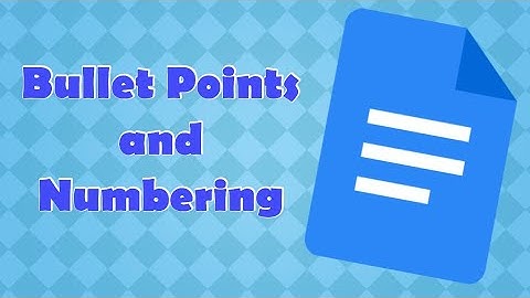 Bullets and Numbering in Google docs