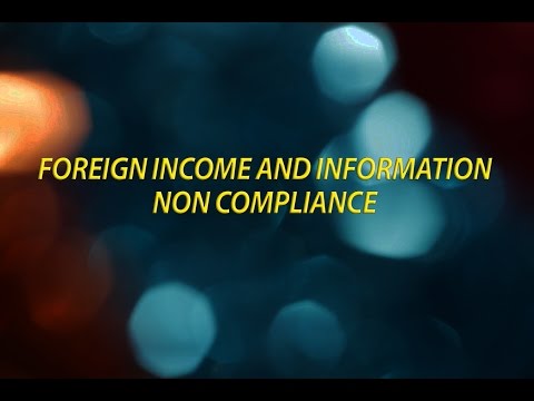 Foreign-income-and-information-reporting-compliance