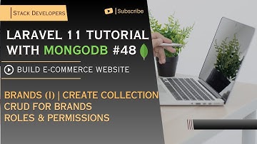 #48 Laravel 11 / MongoDB Tutorial | Brands Module (I) | Create Collection | CRUD for Brands