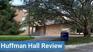 James Madison University Huffman Hall Review