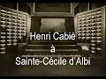 Albi sainteccile henri cabi