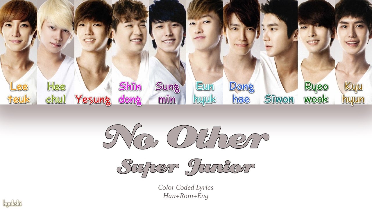 Super Junior   No Other      Color Coded Lyrics HanRomEng