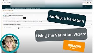 Adding a Variation Using the Variation Wizard - Amazon FBA 7/10/23