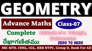 GEOMETRY In Telugu |Complete Geometry Classes For SSC CHSL/MTS/ CGL/Railways| Orthocenter, Altitude