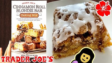 Cinnamon Roll Blondie Bar Baking Mix - Trader Joe’s Product Review