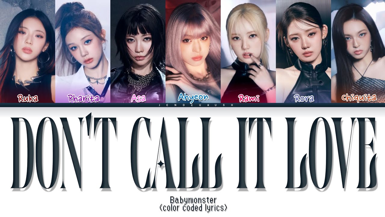 (AI ORIGINAL) BABYMONSTER - 'DON’T CALL IT LOVE' | COLOR CODED LYRICS