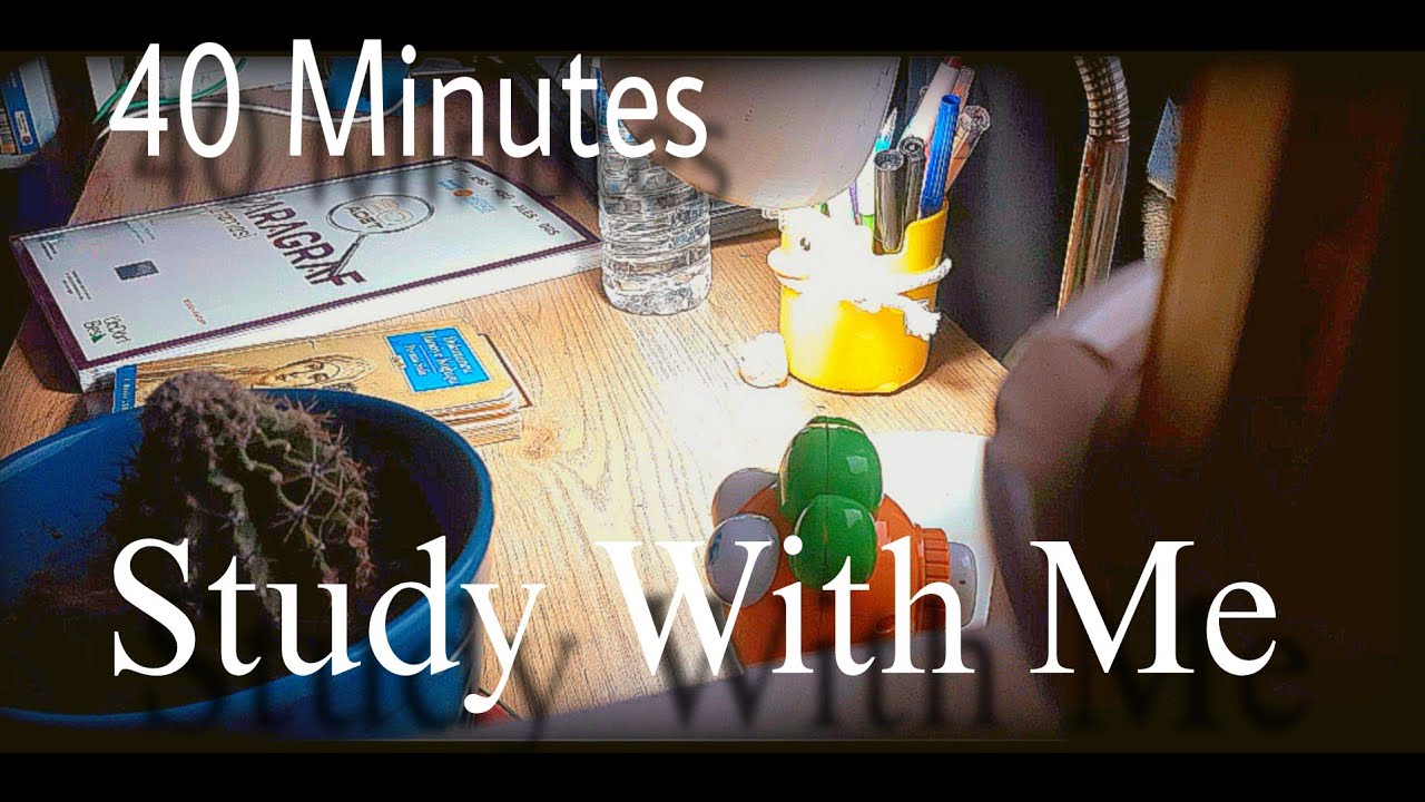 Study With Me For 40 Minutes, Accompanied By Ambient Sounds Benimle 40 Dk Ders Çalışın Ortam Sesiyle