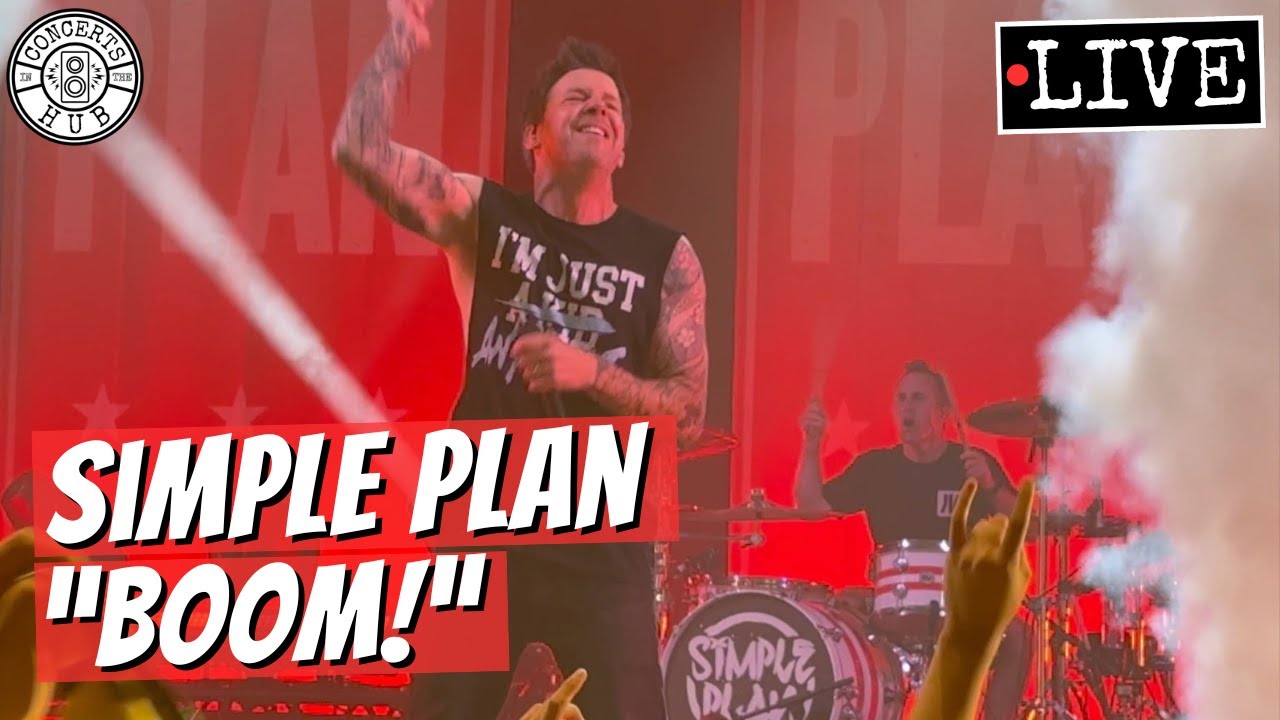 Simple Plan "Boom!" LIVE