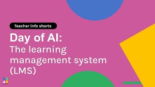 Day of AI Teacher info 2024 - The LMS and accessing program materials