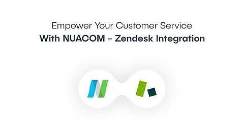 NUACOM & Zendesk Integration