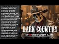 Dark Western Outlaws || Dark Country Mix for Wanderers & Loners