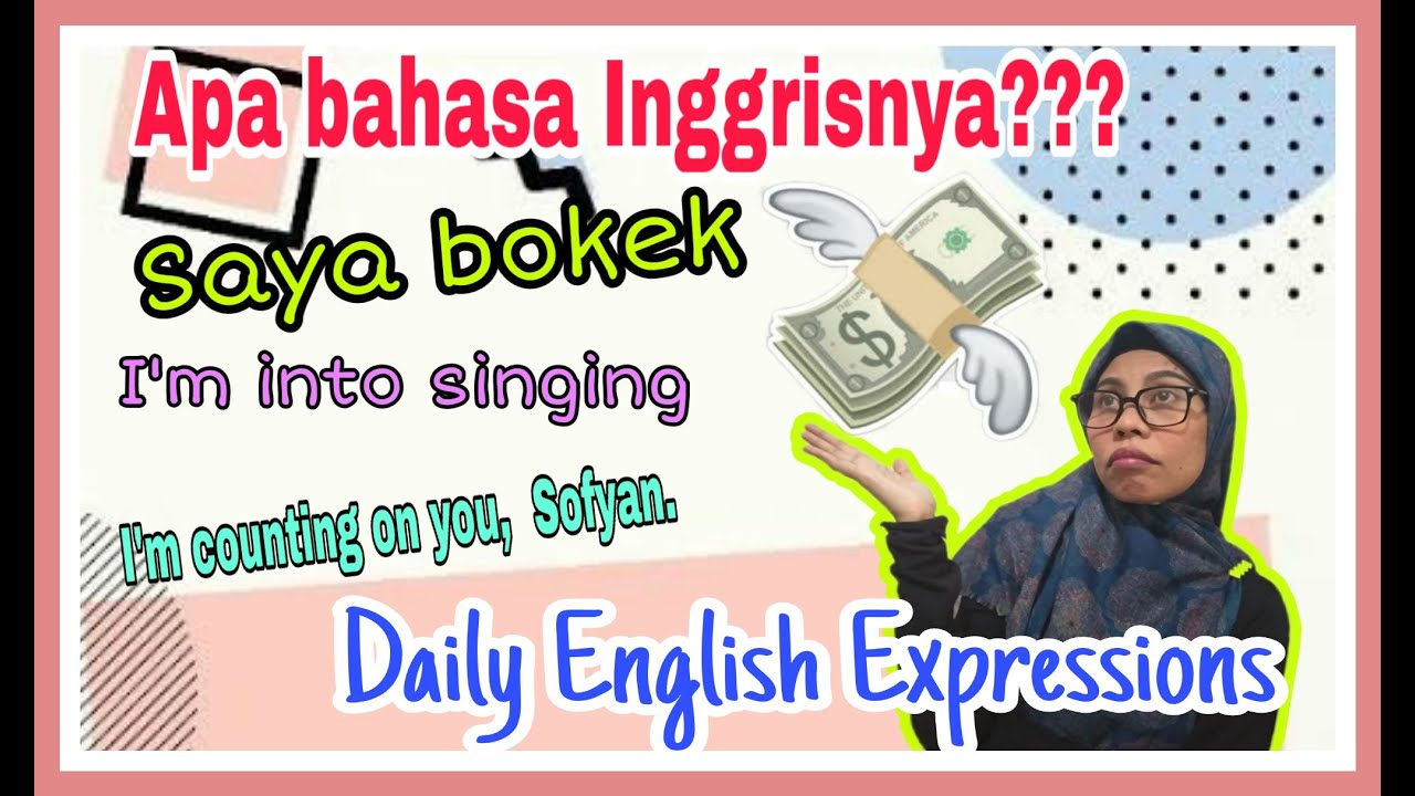 Apa Bahasa  Inggrisnya  Lagi Bokek Daily English 