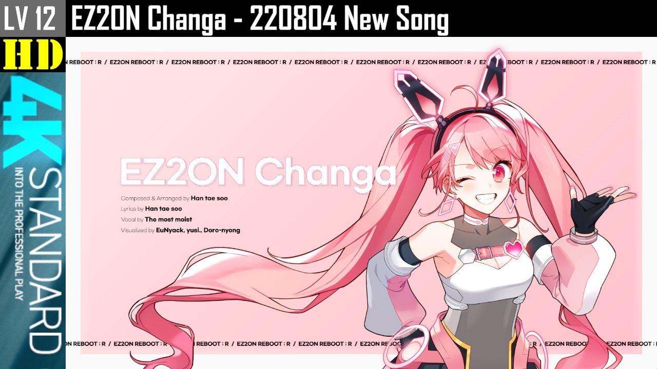 4S (12) EZ2ON Changa [HD] 220804 New Song 【EZ2ON REBOOT : R