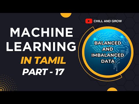 Machine Learning in Tamil | Part 17 | Balanced and Imbalanced Datatset thumbnail