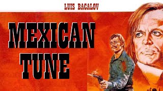 Video thumbnail of "Spaghetti Western Music ● MEXICAN TUNE - Luis Bacalov (Original Soundtrack Track)"