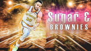 Stephen Curry Mix ~ Sugar and Brownies - Dharia (Monoir)