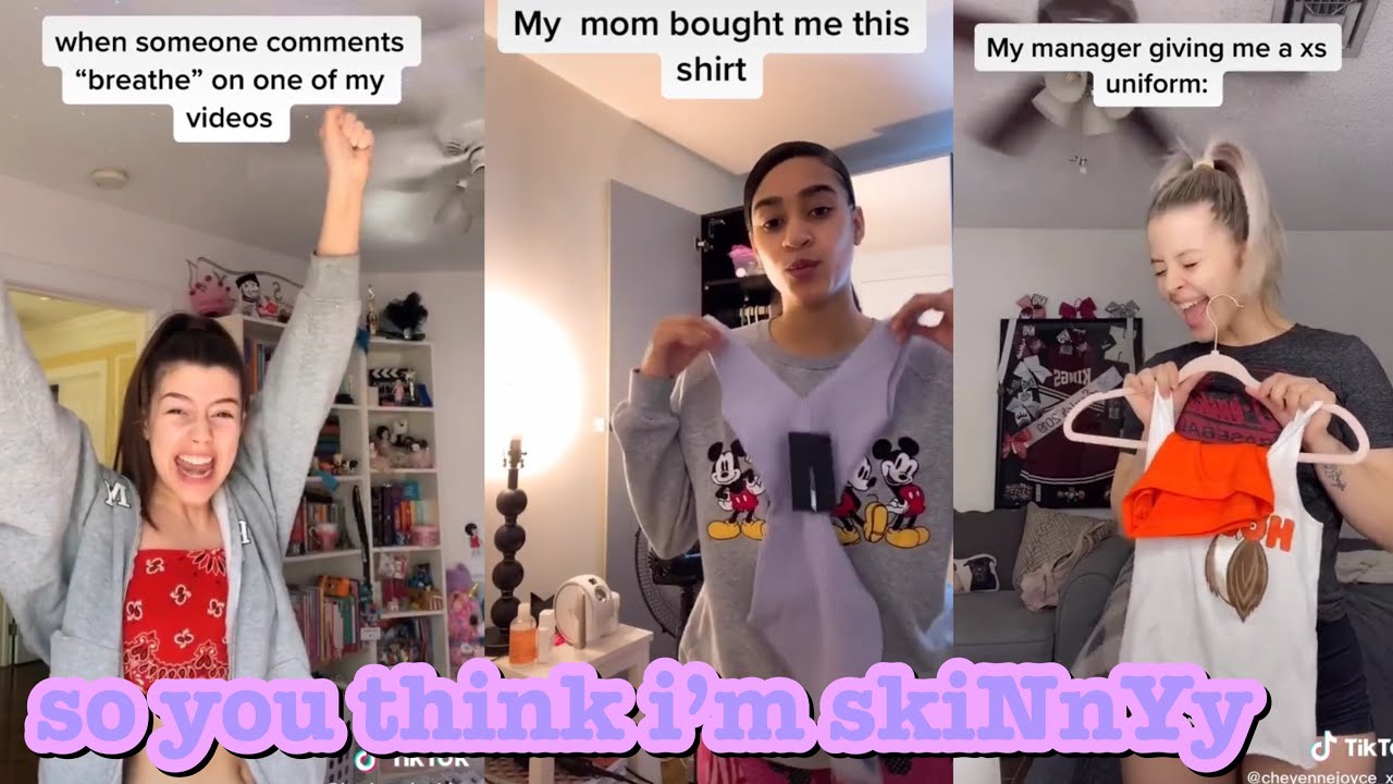 So You Think I M Skinnyy Tik Tok Youtube