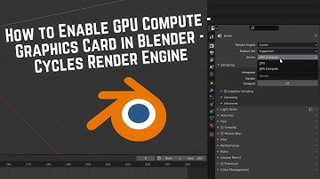 How to Enable GPU Compute - Graphics Card in Blender - Cycles Render Engine