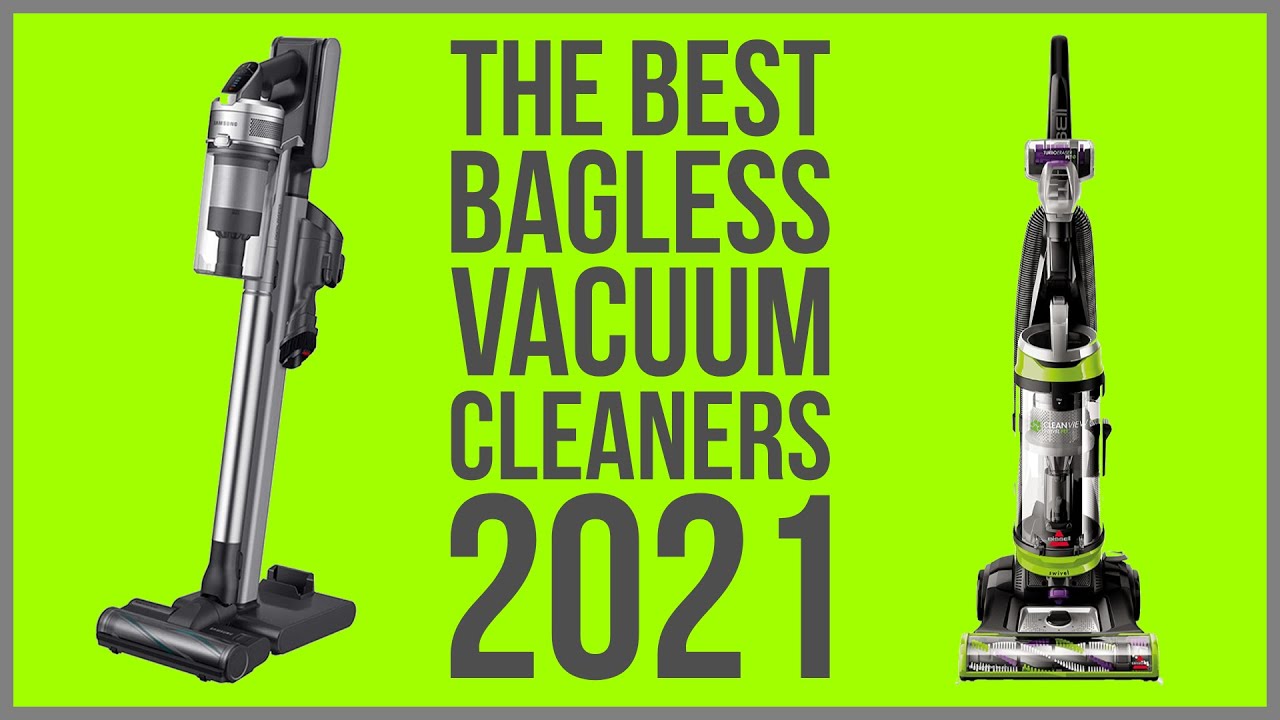The Best Bagless Vacuum Cleaners in 2021 YouTube