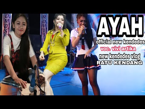Download lagu vivi artika ayah - new kendedes mp3 Download Lagu vivi artika ayah - new kendedes mp3